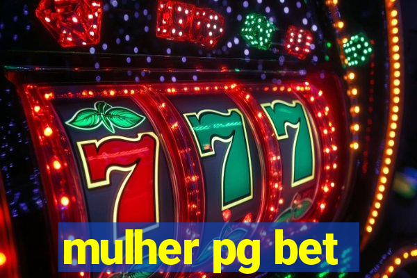 mulher pg bet